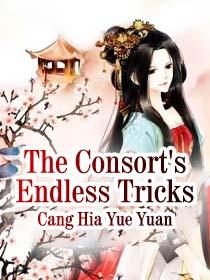 The Consort's Endless Tricks